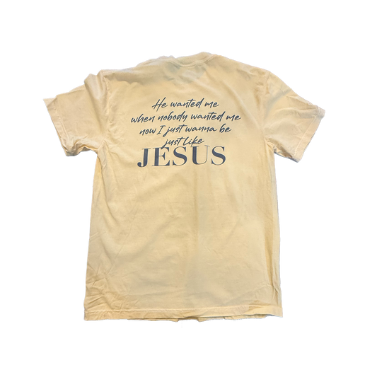 Just Like Jesus Yellow Tee